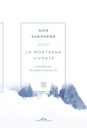 La montagna vivente (Ponte alle Grazie, 2018) di Nan Shepherd
